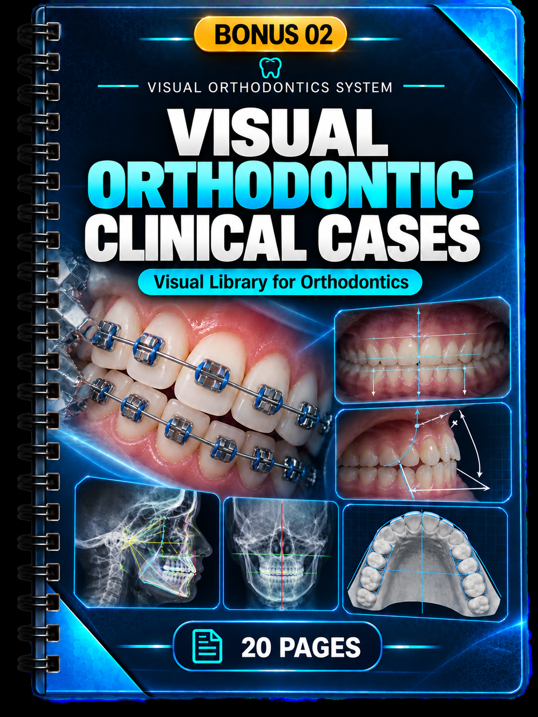 Bonus 02: Visual Orthodontic Clinical Cases